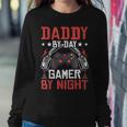 Daddy By Day Gamer By Night Video Gamer Gaming Sweatshirt Gifts for Her