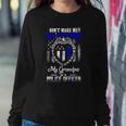 Distressed My Grandpa Is A Police Officer Gift Tee Sweatshirt Gifts for Her
