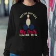 Does This Make My Balls Look Big Funny Bowling Bowler Sweatshirt Gifts for Her