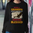 Father Grandpa Being A Grandpa Doesnt Make Me Old It Makes Me Blessed 61 Family Dad Sweatshirt Gifts for Her