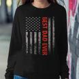 Fathers Day Best Dad Ever With Us American Flag V2 Sweatshirt Gifts for Her