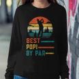 Fathers Day Best Popi By Par Golf Gifts For Dad Grandpa Sweatshirt Gifts for Her