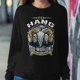 Hang Name Shirt Hang Family Name V4 Sweatshirt Gifts for Her