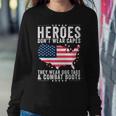 Heroes Dont Wear Capes They Wear Dog Tags And Combat Boots T-Shirt Sweatshirt Gifts for Her