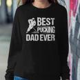 Hockey Player Best Pucking Dad Ever Hockey Father Hockey Pun Sweatshirt Gifts for Her