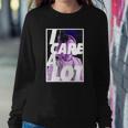 I Care A Lot Movie Sweatshirt Gifts for Her