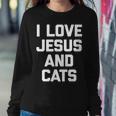 I Love Jesus & Cats Funny Cat Owner Cats Lover Jesus Sweatshirt Gifts for Her