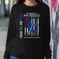 In Memory Friend Suicide Awareness Prevention American Flag Sweatshirt Gifts for Her