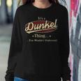 Its A Dunkel Thing You Wouldnt Understand Shirt Personalized Name GiftsShirt Shirts With Name Printed Dunkel Sweatshirt Gifts for Her