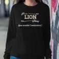 Its A Lion Thing You Wouldnt UnderstandShirt Lion Shirt For Lion Sweatshirt Gifts for Her