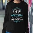 Its An Adley Thing You Wouldnt UnderstandShirt Adley Shirt For Adley Sweatshirt Gifts for Her