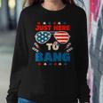 Just Here To Bang Men Just Here To Bang 4Th Of July Sweatshirt Gifts for Her