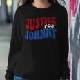 Justice For Johnny Sweatshirt Gifts for Her