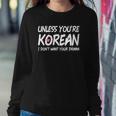 K-Drama K-Pop Funny Korean I Dont Want Your Drama Sweatshirt Gifts for Her