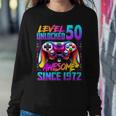 Level 50 Unlocked Awesome Since 1972 50Th Birthday Gaming Sweatshirt Gifts for Her
