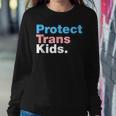Lgbt Support Protect Trans Kid Lgbt Pride V2 Sweatshirt Gifts for Her