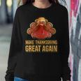 Make Thanksgiving Great Again Trump 907 Shirt Sweatshirt Gifts for Her