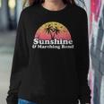 Marching Band Gift - Sunshine And Marching Band Sweatshirt Gifts for Her