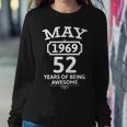 May 1969 52 Years Of Being Awesome 52Nd Birthday 52 Years Old Sweatshirt Gifts for Her