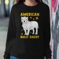 Mens American Bully Dad Puppy Dog Owner American Bully Sweatshirt Gifts for Her