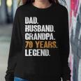 Mens Dad Husband Grandpa 70 Years Legend Birthday 70 Years Old Sweatshirt Gifts for Her