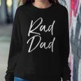 Mens Fun Fathers Day Gift From Son Cool Quote Saying Rad Dad Sweatshirt Gifts for Her