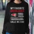Mens My Favorite Cheerleader Calls Me Dad Cheerleading Cheer Dad Sweatshirt Gifts for Her