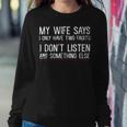 Mens My Wife Says I Only Have Two Faults 369 Trending Shirt Sweatshirt Gifts for Her