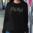 Meow Cat Lover Cats Owner Meow Sweatshirt Gifts for Her Meow Cat Lover Cats Owner Meow Sweatshirt Gifts for Her