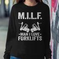MILF Man I Love Forklifts Jokes Funny Forklift Driver Sweatshirt Gifts for Her