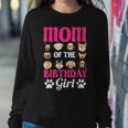 Mom Of The Birthday Girl Dog Paw Bday Party Celebration Sweatshirt Gifts for Her