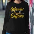 Motivated By Caffeine And Canine 803 Trending Shirt Sweatshirt Gifts for Her