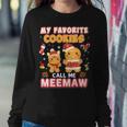 My Favorite Cookies Call Me Meemaw 882 Shirt Sweatshirt Gifts for Her