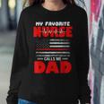 My Favorite Nurse Calls Me Dad - Fathers Day Or 4Th Of July Sweatshirt Gifts for Her