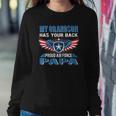 My Grandson Has Your Back Proud Air Force Papa Grandpa Gift Sweatshirt Gifts for Her