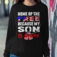 My Son Is Brave Home Of The Free Proud 716 Shirt Sweatshirt Gifts for Her