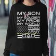 My Son My Soldier Hero Proud Army Dad 702 Shirt Sweatshirt Gifts for Her