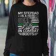 My Stepdad Is A Hero In Combat Boots 684 Shirt Sweatshirt Gifts for Her