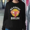 My Uterus My Choice Pro Choice Reproductive Rights Sweatshirt Gifts for Her