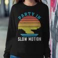 Party In Slow Motion Vintage Funny Boating Boating Gifts Sweatshirt Gifts for Her