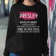 Presley Name Gift Presley Hated By Many Loved By Plenty Heart On Her Sleeve Sweatshirt Gifts for Her