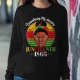 Remembering My Ancestors Juneteenth 1865 Independence Day Sweatshirt Gifts for Her