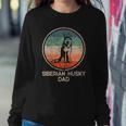 Siberian Husky Dog Vintage Siberian Husky Dad Sweatshirt Gifts for Her