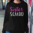 Sister Squad Sister Birthday Gift Sweatshirt Gifts for Her