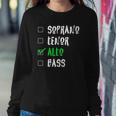 Soprano Tenor Alto Singer Singing Choir Music Chorus Gift Sweatshirt Gifts for Her