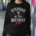 Stepdad Of The Birthday Girl Stepdaughter Stepfather Sweatshirt Gifts for Her