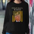 The Great Maga King The Return Of The Ultra Maga King Version Sweatshirt Gifts for Her