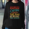 The Pontoon Captain Dad The Man Myth Happy Fathers Day Sweatshirt Gifts for Her The Pontoon Captain Dad The Man Myth Happy Fathers Day Sweatshirt Gifts for Her