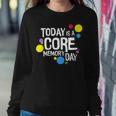 Today Is A Core Memory Day For Men Women & Kids 258 Trending Shirt Sweatshirt Gifts for Her