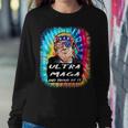 Ultra Maga Trump America Fun Tie Dye Sweatshirt Gifts for Her